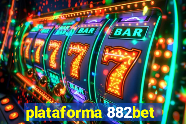 plataforma 882bet